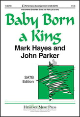 Baby Born a King SATB choral sheet music cover